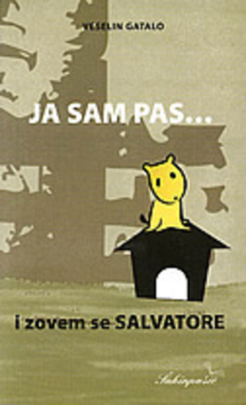 Ja sam pas i zovem se Salvatore
