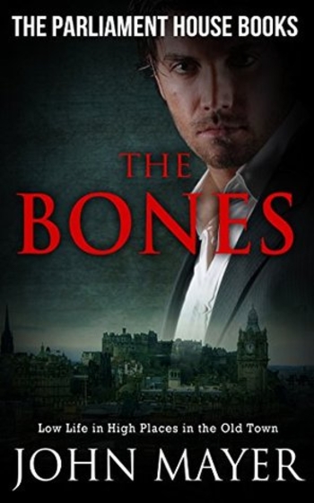 The Bones (The Parliament House Books Book 3)