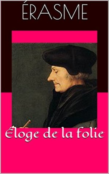Éloge de la folie