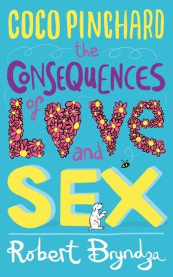 Coco Pinchard, The Consequences Of Love And Sex