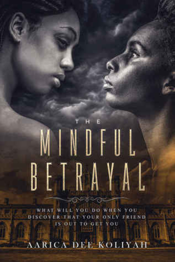 The Mindful Betrayal