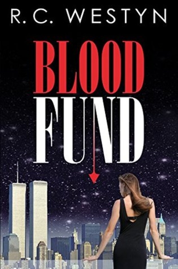 Blood Fund: A Novel