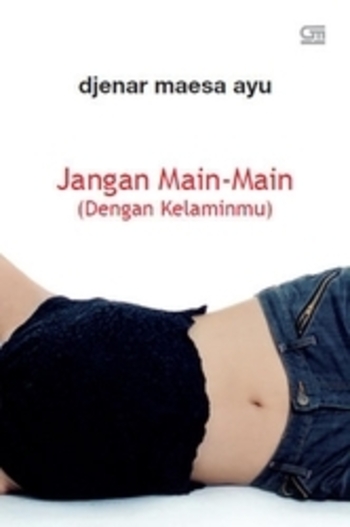 Book Jangan Main-Main (dengan Kelaminmu)