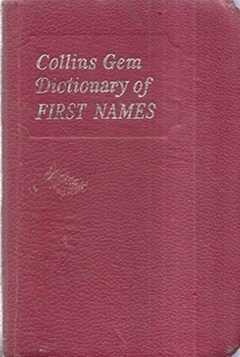 Collins Gem Dictionary of FIRST NAMES