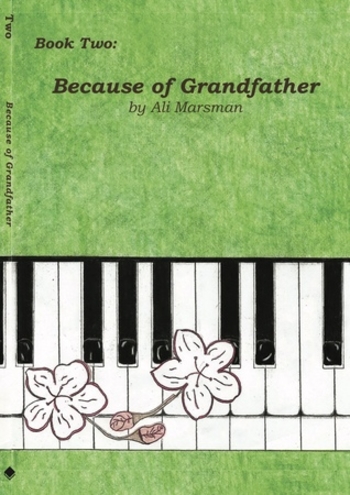 Book Two: Because of Grandfather