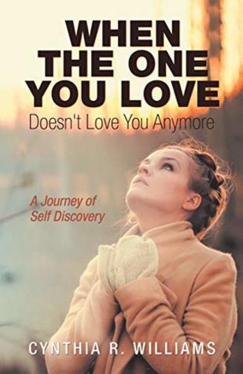 When the One You Love Doesn't Love You Anymore: A Journey of Self Discovery