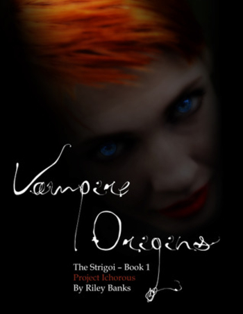 Vampire Origins - Project Ichorous