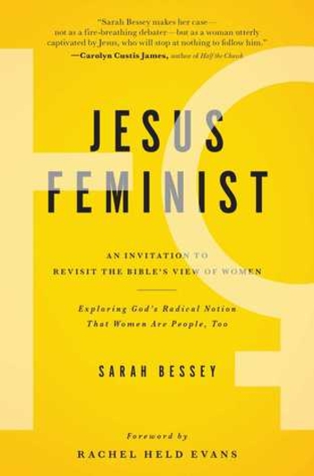 Jesus Feminist: An Invitation to Revisit the Bible's View of Women