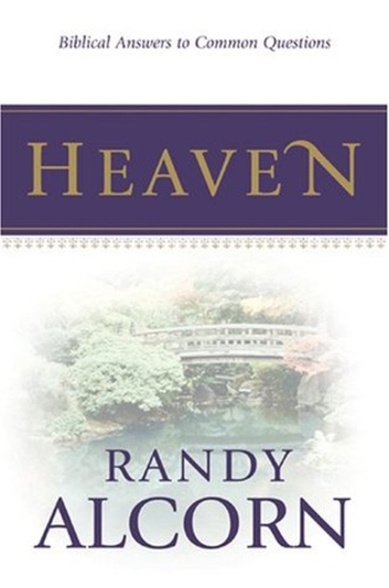 Heaven: Biblical Answers to Common Questions