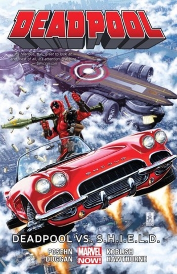 Deadpool, Volume 4: Deadpool vs. S.H.I.E.L.D.