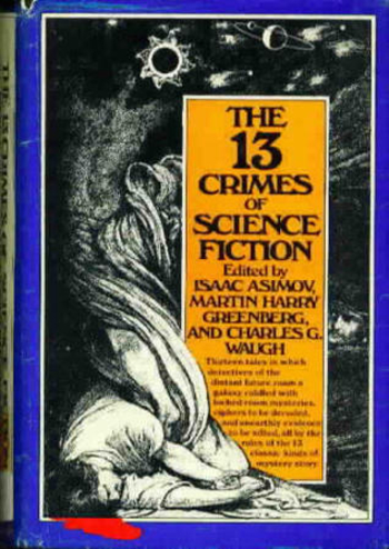 The 13 Crimes of Science Fiction