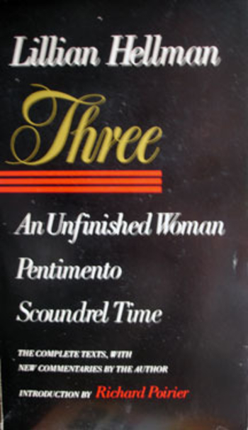 Three: An Unfinished Woman, Pentimento, Scoundrel Time