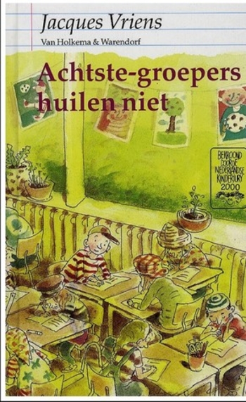 Achtste-groepers huilen niet