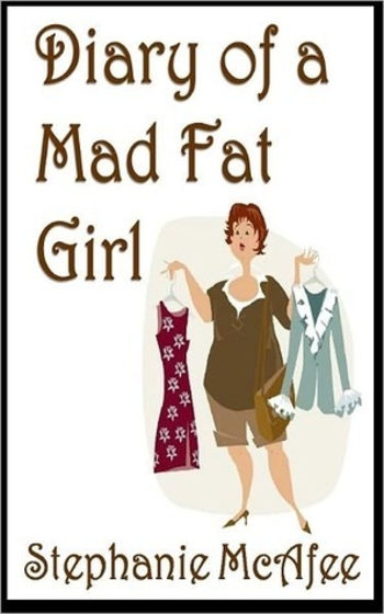 Diary of a Mad Fat Girl