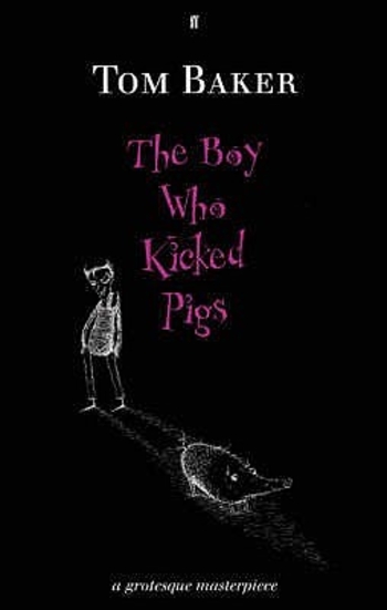 The Boy Who Kicked Pigs