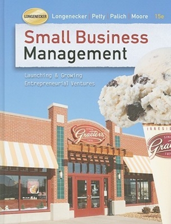 Small Business Management: Launching and Growing Entrepreneurial Ventures (with Online Premium Site Printed Access Card)