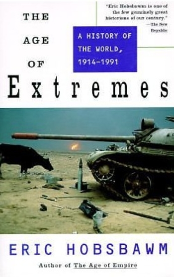 The Age of Extremes: A History of the World, 1914-1991