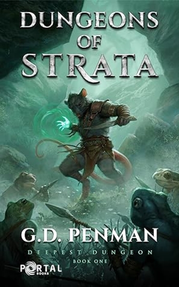 Dungeons of Strata (Deepest Dungeon #1)