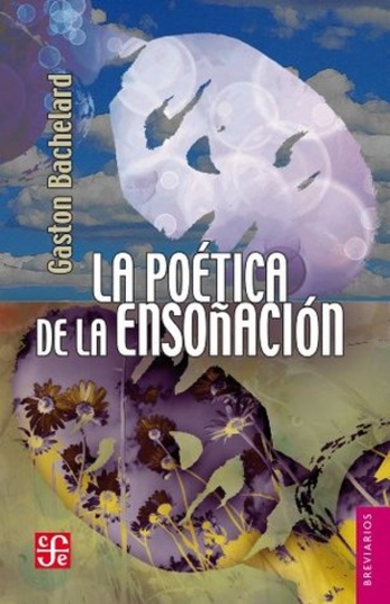 La poética de la ensoñación (Breviarios)