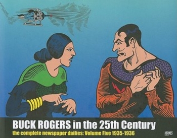 Buck Rogers in the 25th Century: The Complete Newspaper Dailies, Vol. 5: 1935-1936