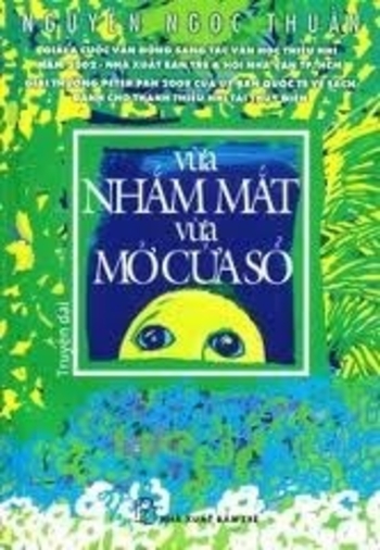 Vừa Nhắm Mắt Vừa Mở Cửa Sổ