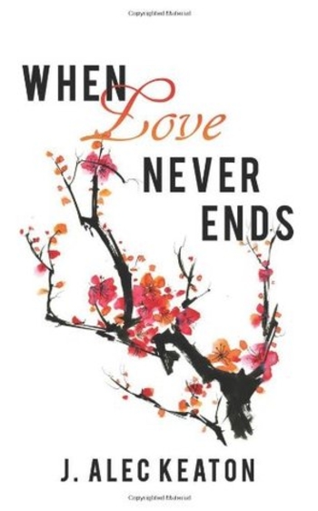 When Love Never Ends