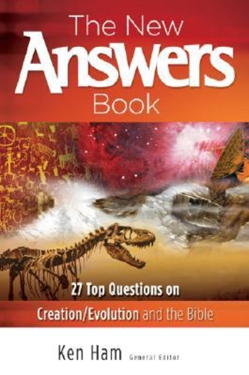 The New Answers Book 1: Over 25 Questions on Creation/Evolution and the Bible