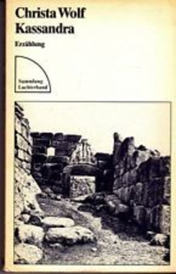 Kassandra. Erzählung