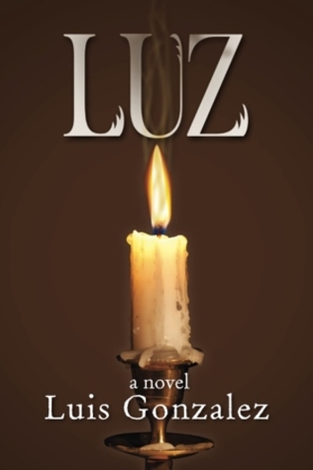 LUZ: Comings and Goings (LUZ book 1)