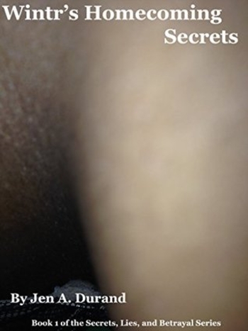 Wintr's Homecoming: Secrets