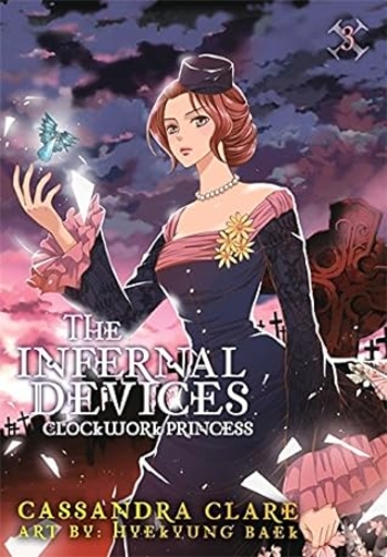 The Infernal Devices: Clockwork Princess