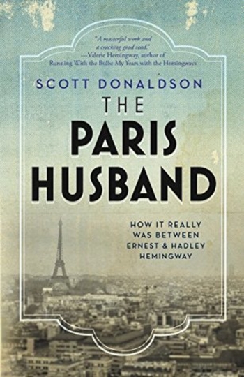 The Paris Husband: How It Really Was Between Ernest and Hadley Hemingway