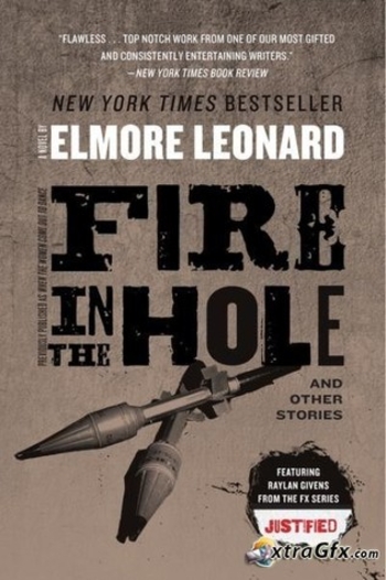 Fire in the Hole: Stories