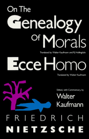 Book On the Genealogy of Morals / Ecce Homo