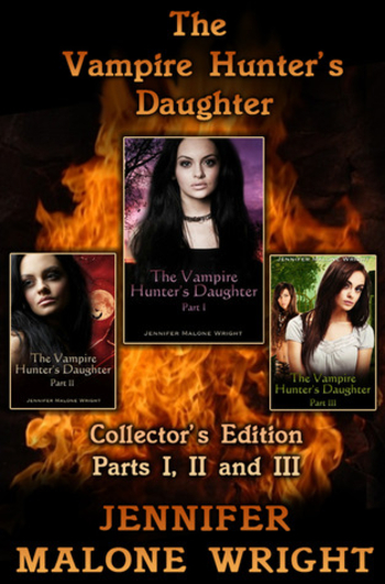 The Vampire Hunter's Daughter Collectors Edition