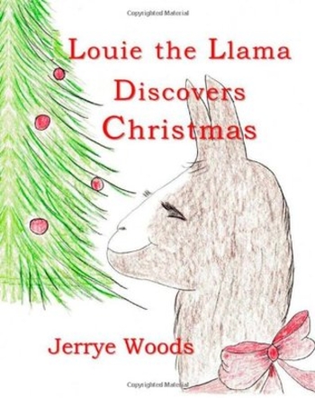 Louie the Llama Discovers Christmas