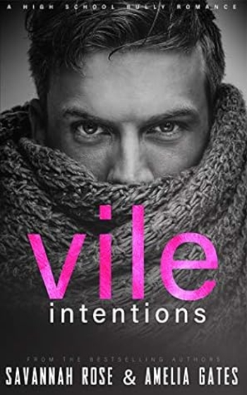 Vile Intentions