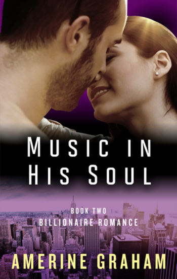 Billionaire Romance: Music in His soul