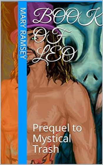 Book of Leo: Prequel to Mystical Trash