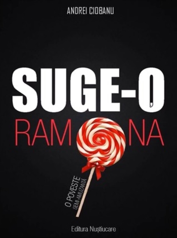 Suge-o, Ramona!