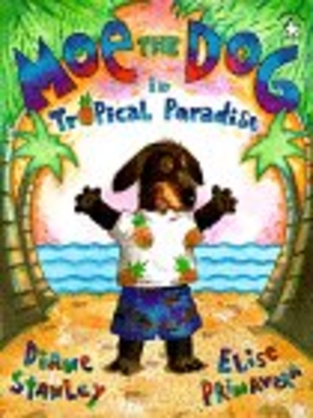 Book Moe the Dog in Tropical Paradise