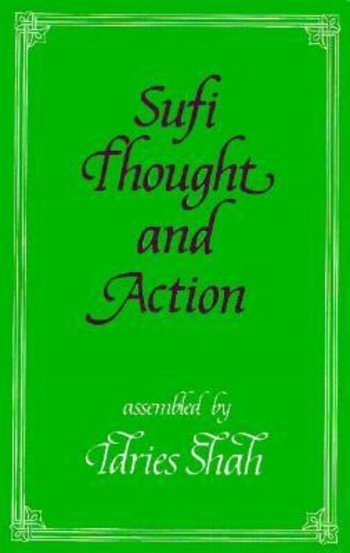 Sufi Thought and Action