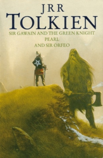 Sir Gawain and the Green Knight, Pearl, and Sir Orfeo