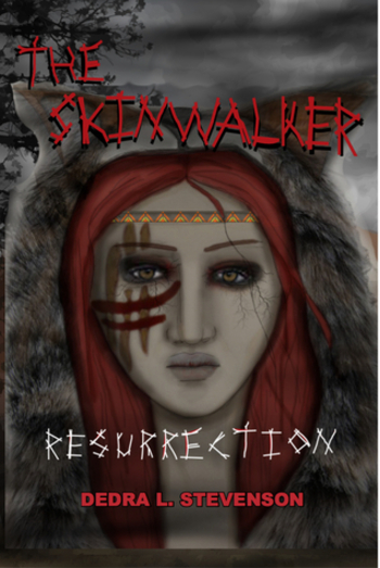 The Skinwalker:Resurrection