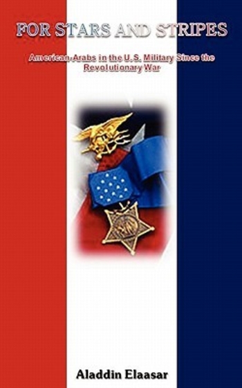 For Stars and Stripes: American-Arabs in the U.S. Military