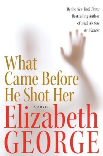 Book What Came Before He Shot Her