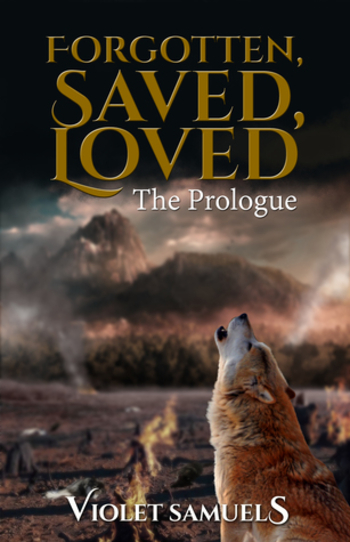 Forgotten, Saved, Loved: The Prologue (Nightfall, #1.5)