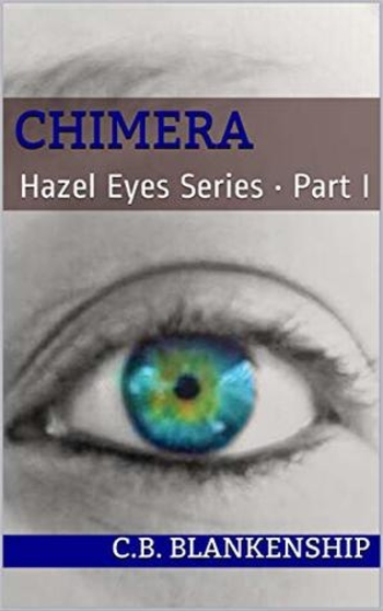 Chimera (Hazel Eyes Series #1)