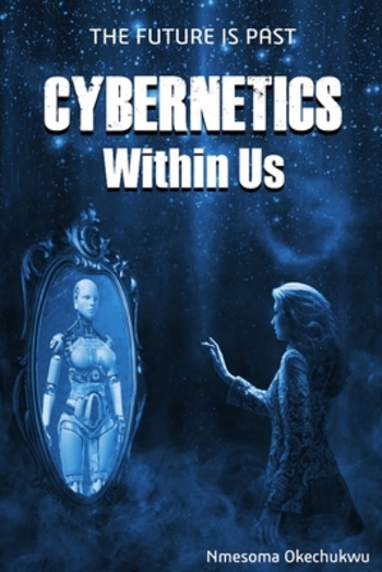 Cybernetics Within Us