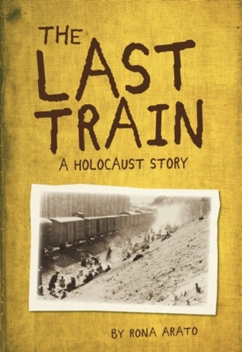 The Last Train: A Holocaust Story